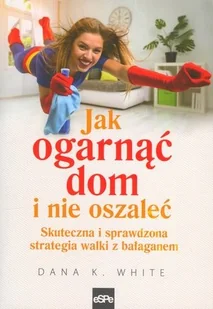 Jak ogarnąć dom i nie oszaleć - Rozwój osobisty - miniaturka - grafika 2