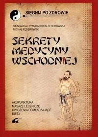 Sekrety medycyny wschodniej - Książki medyczne - miniaturka - grafika 2
