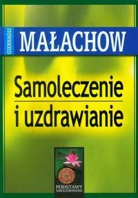 ABA Samoleczenie i uzdrawianie - Giennadij Małachow - Ezoteryka - miniaturka - grafika 2