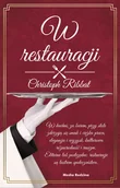 Felietony i reportaże - W RESTAURACJI CHRISTOPH RIBBAT - miniaturka - grafika 1