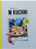 Poradniki hobbystyczne - Spotkajmy się w kuchni Używana - miniaturka - grafika 1