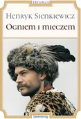 Lektury gimnazjum - Siedmioróg Ogniem i mieczem - Henryk Sienkiewicz - miniaturka - grafika 1