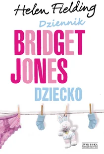 Dziennik Bridget Jones. Dziecko - Opowiadania - miniaturka - grafika 2