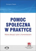 Prawo - ODDK Pomoc społeczna w praktyce wzory decyzji i pism z komentarzem (z suplementem elektronicznym) - Rajski Grzegorz - miniaturka - grafika 1