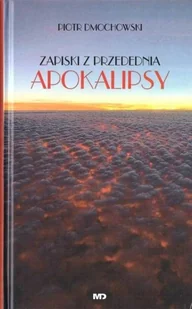 Zapiski z przedednia apokalipsy - Wywiady, wspomnienia - miniaturka - grafika 2