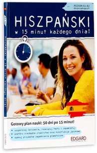 Edgard Hiszpański w 15 minut każdego dnia. Dla początkujących - Wojciechowska Joanna - Książki do nauki języka hiszpańskiego - miniaturka - grafika 2
