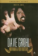 Biografie i autobiografie - Anakonda Dave Grohl. Nirvana &amp; Foo Fighters James Martin - miniaturka - grafika 1