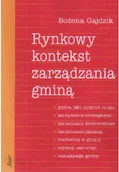Biznes - Rynkowy kontekst zarządzania gminą Używana - miniaturka - grafika 1