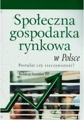 Biznes - Społeczna gospodarka rynkowa w Polsce Postulat czy rzeczywistość Używana - miniaturka - grafika 1