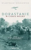 Kryminały - Dorastanie w cieniu wojny Władysław Gołkiewicz - miniaturka - grafika 1