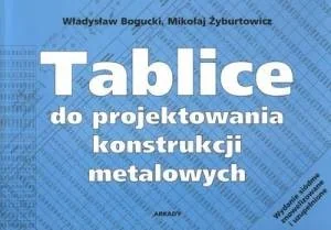 Władysław Bogucki, Żyburtowicz Mikołaj Tablice do projektowania konstrukcji metalowych - Podręczniki dla liceum - miniaturka - grafika 3
