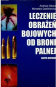 Książki medyczne - Leczenie obrażeń bojowych od broni palnej Używana - miniaturka - grafika 1