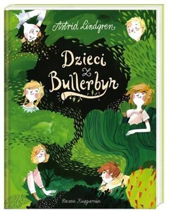 Nasza Księgarnia Dzieci z Bullerbyn - Astrid Lindgren - Lektury szkoła podstawowa - miniaturka - grafika 2