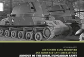 Obcojęzyczne książki historyczne - Attila Bonhardt 40M Nimrod Tank Destroyer and Armoured Anti Aircraft Gun - miniaturka - grafika 1