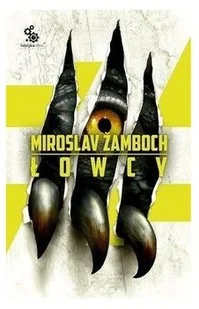 Miroslav Zamboch Łowcy - Science-fiction - miniaturka - grafika 2