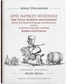Proza - Opis imprezy wojennej Imć Pana Alberta Milicerego konsula alias burmistrza biskupiego miasta Bodza Adolf Dygasiński - miniaturka - grafika 1