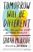 Biografie obcojęzyczne - Sarah McBride; Joe Biden Tomorrow Will Be Different - miniaturka - grafika 1