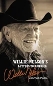 Pozostałe książki - THOMAS NELSON PUB Willie Nelson's Letters to America - miniaturka - grafika 1