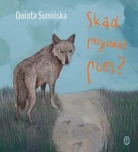 Skąd przyszedł pies$178 Sumińska Dorota - Nauka - miniaturka - grafika 4