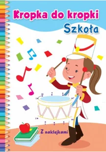 Kropka do kropki Szkoła - Literatura popularno naukowa dla młodzieży - miniaturka - grafika 2