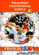 Ludzie sportu - Arystoteles Piłkarski przewodnik kibica. Francja 2016 - MAREK GORECKI - miniaturka - grafika 1
