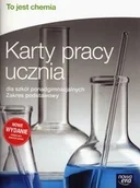 Podręczniki dla liceum - Nowa Era To jest chemia Karty pracy ucznia Zakres podstawowy. Klasa 1-3 Szkoły ponadgimnazjalne Chemia - Aleksandra Kwiek - miniaturka - grafika 1