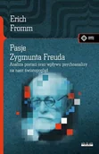 Psychologia - PASJE ZYGMUNTA FREUDA Erich Fromm - miniaturka - grafika 1