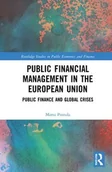 Pozostałe książki - ROUTLEDGE Public Financial Management in the European Union: Public Finance and Global Crises - miniaturka - grafika 1