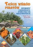 Felietony i reportaże - Tańce wśród piratów - Wysyłka od 3,99 - miniaturka - grafika 1