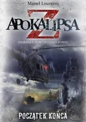 Fantasy - Muza Manel Loureiro Apokalipsa Z. Początek konca (tom 1) - miniaturka - grafika 1