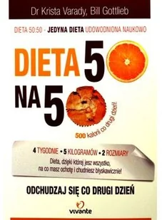 Vivante Dieta 50 na 50 - Varady Krista, Gottlieb Bill - Diety, zdrowe żywienie - miniaturka - grafika 2