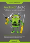 Książki o programowaniu - Android Studio - Andrzej Stasiewicz - miniaturka - grafika 1