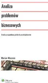 Finanse, księgowość, bankowość - Analiza problemów biznesowych - Wolters Kluwer - miniaturka - grafika 1