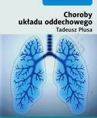 Książki medyczne - Choroby układu oddechowego - Płusa Tadeusz - miniaturka - grafika 1