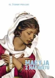 Maryja z Nazaretu - Religia i religioznawstwo - miniaturka - grafika 2