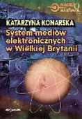 Eseje - System mediów elektronicznych w Wielkiej Brytanii Katarzyna Konarska - miniaturka - grafika 1