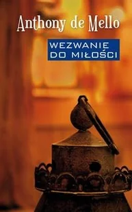 Wezwanie do miłości - Religia i religioznawstwo - miniaturka - grafika 2
