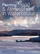 Obcojęzyczne książki o kulturze i sztuce - Barry Herniman Painting Mood & Atmosphere in Watercolour - miniaturka - grafika 1