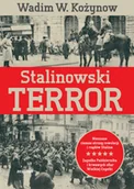 Historia Polski - Bellona Stalinowski terror - Kożynow Wadim - miniaturka - grafika 1