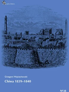 Chiwa 1839-1840 - Historia świata Chiwa 1839-1840 - Historia świata - miniaturka - grafika 2