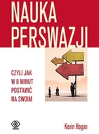 Biznes - REBIS Nauka perswazji, czyli jak w 8 minut postawić na.. - Kevin Hogan, Joanna Grabiak-Pasiok - miniaturka - grafika 1