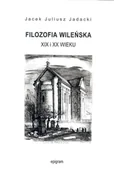 Historia Polski - EPIGRAM Filozofia wileńska XIX i XX wieku Jacek Juliusz Jadacki - miniaturka - grafika 1