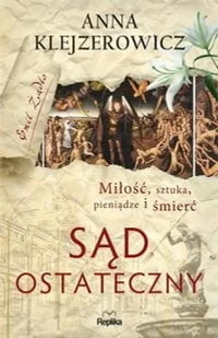Sąd ostateczny - ANNA KLEJZEROWICZ - Kryminały Sąd ostateczny - ANNA KLEJZEROWICZ - Kryminały - miniaturka - grafika 2