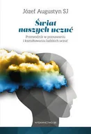 Psychologia - Świat naszych uczuć - Augustyn Józef - miniaturka - grafika 1