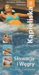 Bezdroża Kąpieliska termalne mineralne i lecznicze Słowacja i Węgry oraz Zakopane HEL0021967 - Przewodniki Bezdroża Kąpieliska termalne mineralne i lecznicze Słowacja i Węgry oraz Zakopane HEL0021967 - Przewodniki - miniaturka - grafika 1