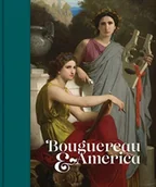 Obcojęzyczne książki o kulturze i sztuce - Bouguereau and America - miniaturka - grafika 1