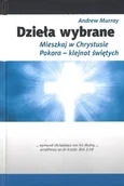 Religia i religioznawstwo - Fundacja Świadome Ch Dzieła wybrane Mieszkaj w Chrystusie Pokora - klejnot świętych - Andrew Murray - miniaturka - grafika 1