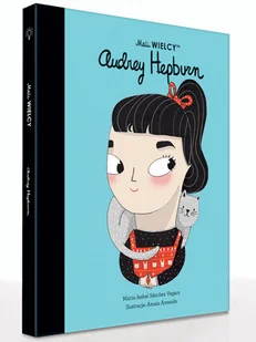 Smart Books Mali WIELCY. Audrey Hepburn - Sanchez Vegara Maria Isabela - Biznes - miniaturka - grafika 6