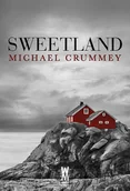 Literatura obyczajowa - Wiatr od morza Sweetland, wydanie 2 Michael Crummey - miniaturka - grafika 1