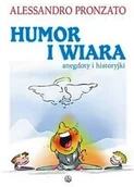 Religia i religioznawstwo - Salwator Alessandro Pronzato Humor i wiara. Anegdoty i historyjki - miniaturka - grafika 1